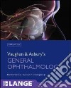 Vaughan & Asbury's general ophthalmology libro