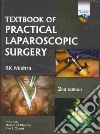 Textbook of practical laparoscopic surgery. Con DVD libro