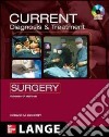 Current diagnosis and treatment surgery. Con DVD libro di Doherty Gerard M.