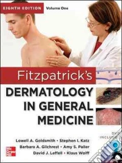 Fitzpatrick's dermatology in general medicine. Con CD-ROM