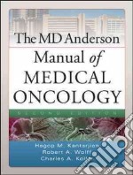 The MD Anderson Manual of Medical Oncology libro