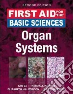 First aid for the basic sciences, organ systems libro