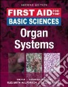 First aid for the basic sciences, organ systems libro di Le Tao Krause Kendall