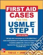 First Aid Cases for the USMLE Step 1 libro