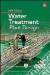 Water Treatment Plant Design libro