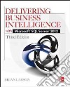 Delivering Business Intelligence With Microsoft SQL Server 2012 libro