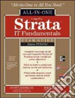 CompTIA Strata IT Fundamentals All in one Exam Guide