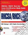 RHCSA/RHCE Red Hat Linux Certification Study Guide (EX200 & EX300). Con CD-ROM libro di Jang Michael