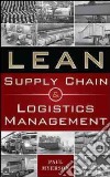 Lean Supply Chain and Logistics Management libro