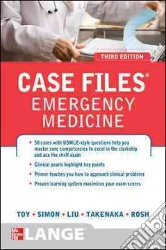 Case Files Emergency Medicine