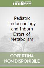 Pediatric Endocrinology and Inborn Errors of Metabolism libro