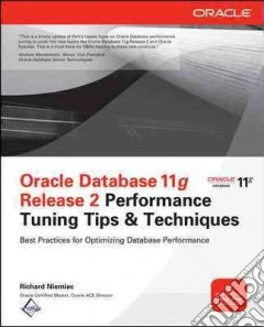 Oracle database 11g release 2 performance tuning tips