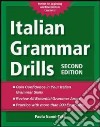 Italian Grammar Drills libro di Nanni-Tate Paola