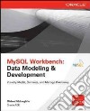 MySQL workstation data modeling & development libro