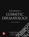 Baumann's cosmetic dermatology libro