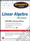 Schaum's Outline of Linear Algebra libro