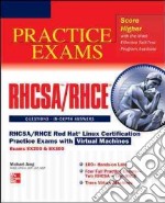 RHCSA/RHCE Red Hat Linux certification practice. Exams with virtual machines libro