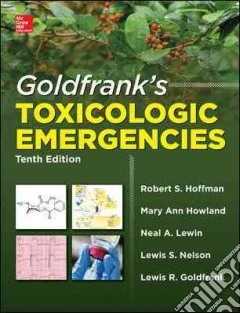 Goldfrank's Toxicologic Emergencies