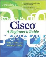 Cisco a Beginner's Guide