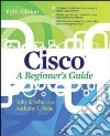 Cisco a Beginner's Guide libro