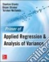 Primer of applied regression & analysis libro di Glantz Stanton A.