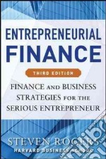 Entrepreneurial finance. Finance and business strategies libro