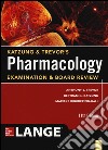 Katzung & Trevor's pharmacology examination and board review libro