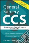 General surgery:correlations and clinical scenarios libro