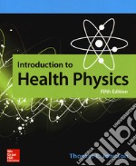 Introduction to Health Physics libro