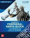 Hadzic's peripheral nerve blocks and anatomy for ultrasound. Guided and regional anesthesia libro di Hadzic A. (cur.)