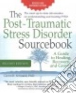 The post-traumatic stress disorder. Sourcebook