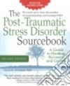 The post-traumatic stress disorder. Sourcebook libro