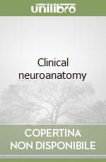 Clinical neuroanatomy libro