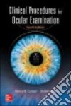 Clinical Procedures for Ocular Examination libro