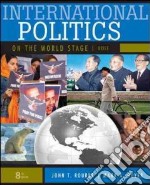 International Politics on the World Stage libro