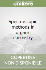 Spectroscopic methods in organic chemistry libro