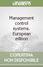Management control systems. European edition