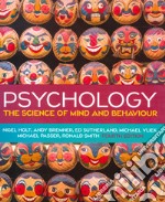 Psychology. The science of mind and behavior. Con Contenuto digitale per download e accesso on line libro