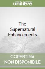 The Supernatural Enhancements libro