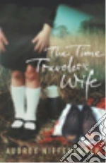 The Time Travelerâ€™s Wife libro usato