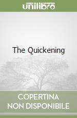 The Quickening