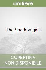 The Shadow girls libro