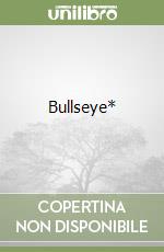 Bullseye* libro