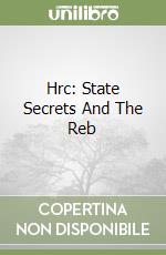 Hrc: State Secrets And The Reb