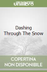 Dashing Through The Snow libro