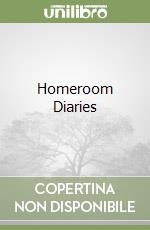 Homeroom Diaries