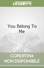 You Belong To Me