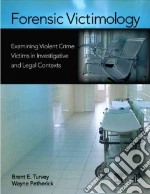 Forensic Victimology libro usato