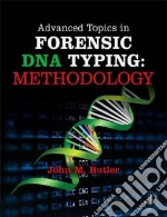 Advanced Topics in Forensic DNA Typing: