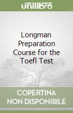 Longman Preparation Course for the Toefl Test